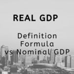 What is Real GDP definition formula vs nominal GDP