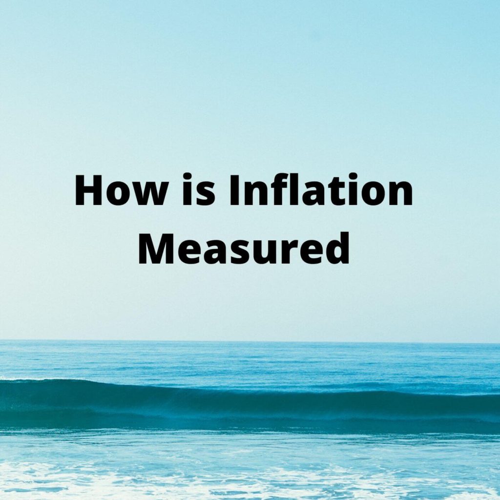 How is Inflation Measured