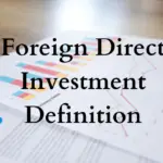 Foreign Direct Investment (FDI) Definition
