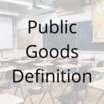 Public Goods Definition