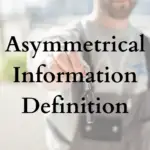 Asymmetrical Information Definition