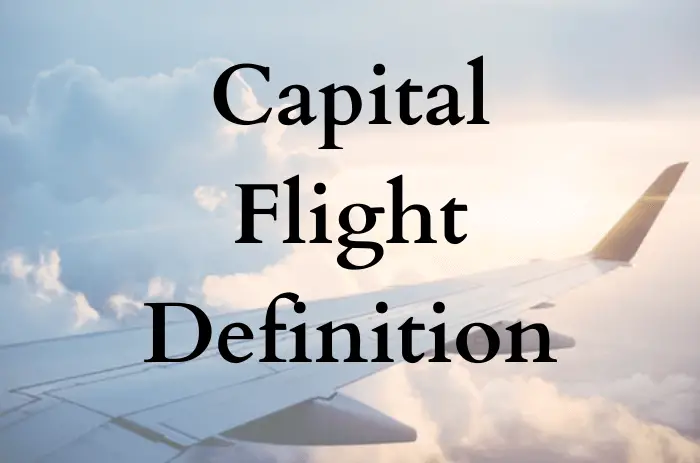 Capital Flight Definition