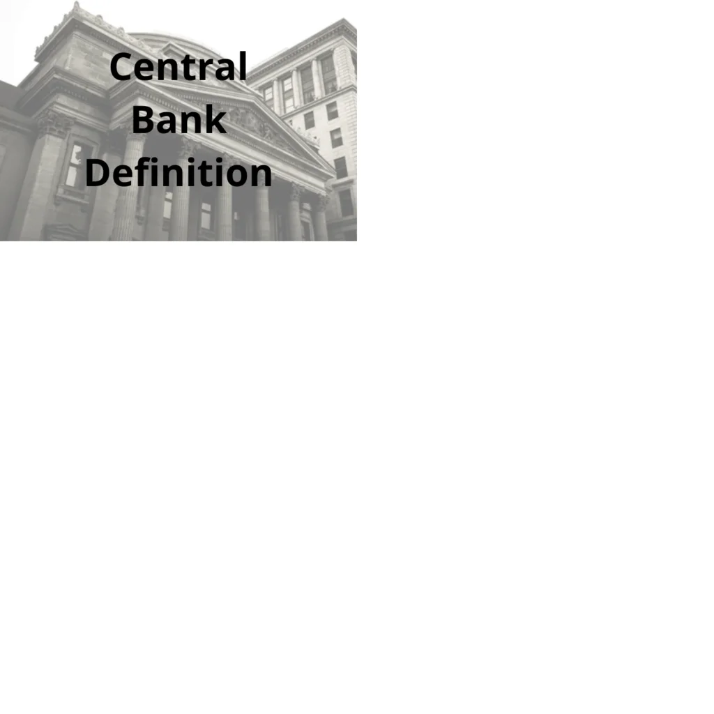 Central Bank Definition