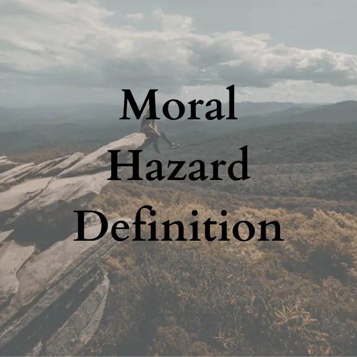 Moral Hazard Definition