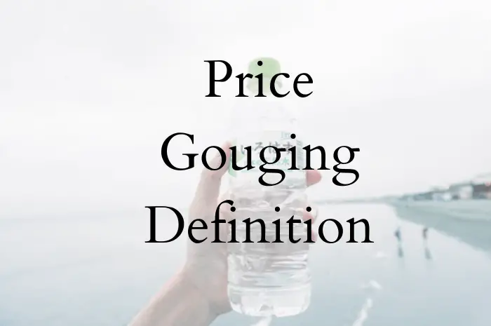 Price Gouging Definition