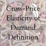 Cross Price Elasticity of Demand Definition