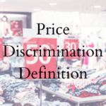 Price Discrimination Definition