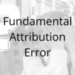Fundamental Attribution Error Definition