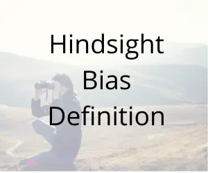 examples of hindsight bias