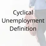 Cyclical Unemployment Definition