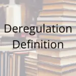 Deregulation Definition