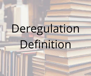Deregulation Definition