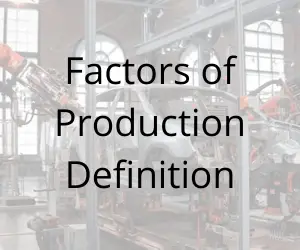 factors of production definition economics list