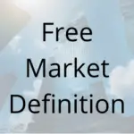 Free Market Definition