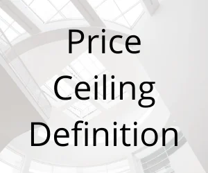 Price Ceiling Definition