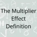 The Multiplier Effect Definition