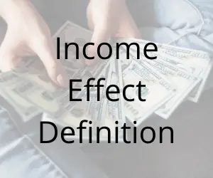 Income Effect Definition