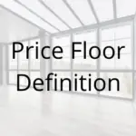 Price Floor Definition
