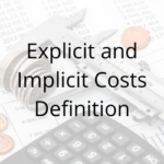 Explicit and Implicit Costs Definition