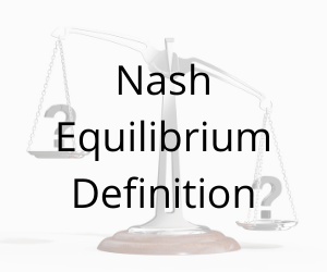 Nash Equilibrium Definition