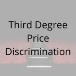 Third Degree Price Discrimination Definition