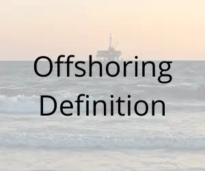 Offshoring Definition