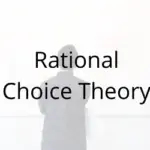 Rational Choice Theory Definition