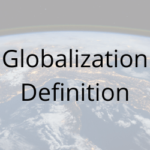 Globalization Definition